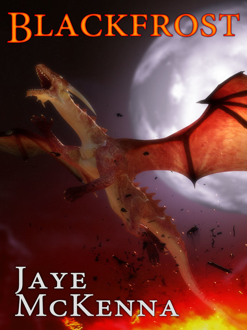 Title details for Blackfrost (Wytch Kings, Book 2) by Jaye McKenna - Available